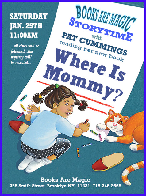 Storytime with Pat Cummings: Where Is Mommy? Saturday Jan 25 |               11:00AM – 12:00PM